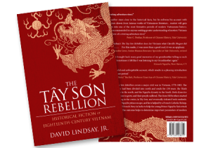 The Tayson Rebellion | An Historical Fiction by David Lindsay, Jr.